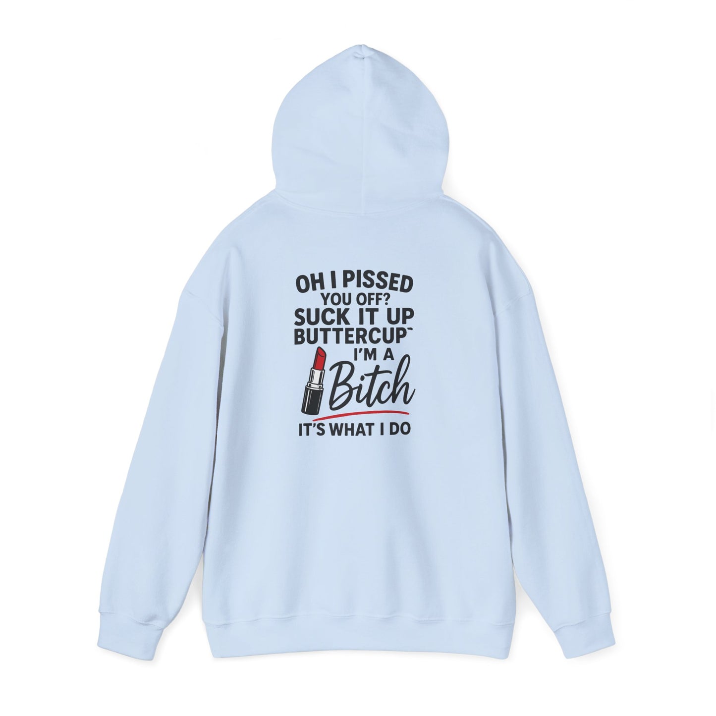 Suck it up Buttercup Sassy Quote Hoodie, Funny Gift for Her, Casual Wear, Birthday Gift, Self-Care Sweater