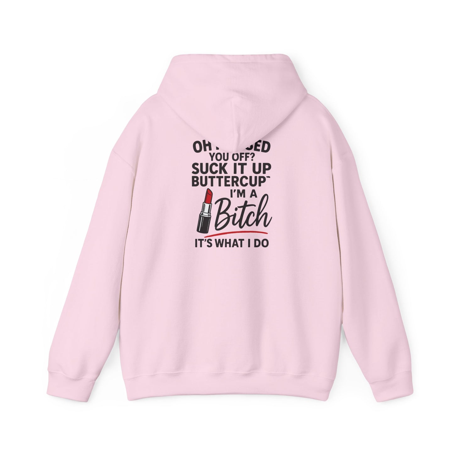 Suck it up Buttercup Sassy Quote Hoodie, Funny Gift for Her, Casual Wear, Birthday Gift, Self-Care Sweater