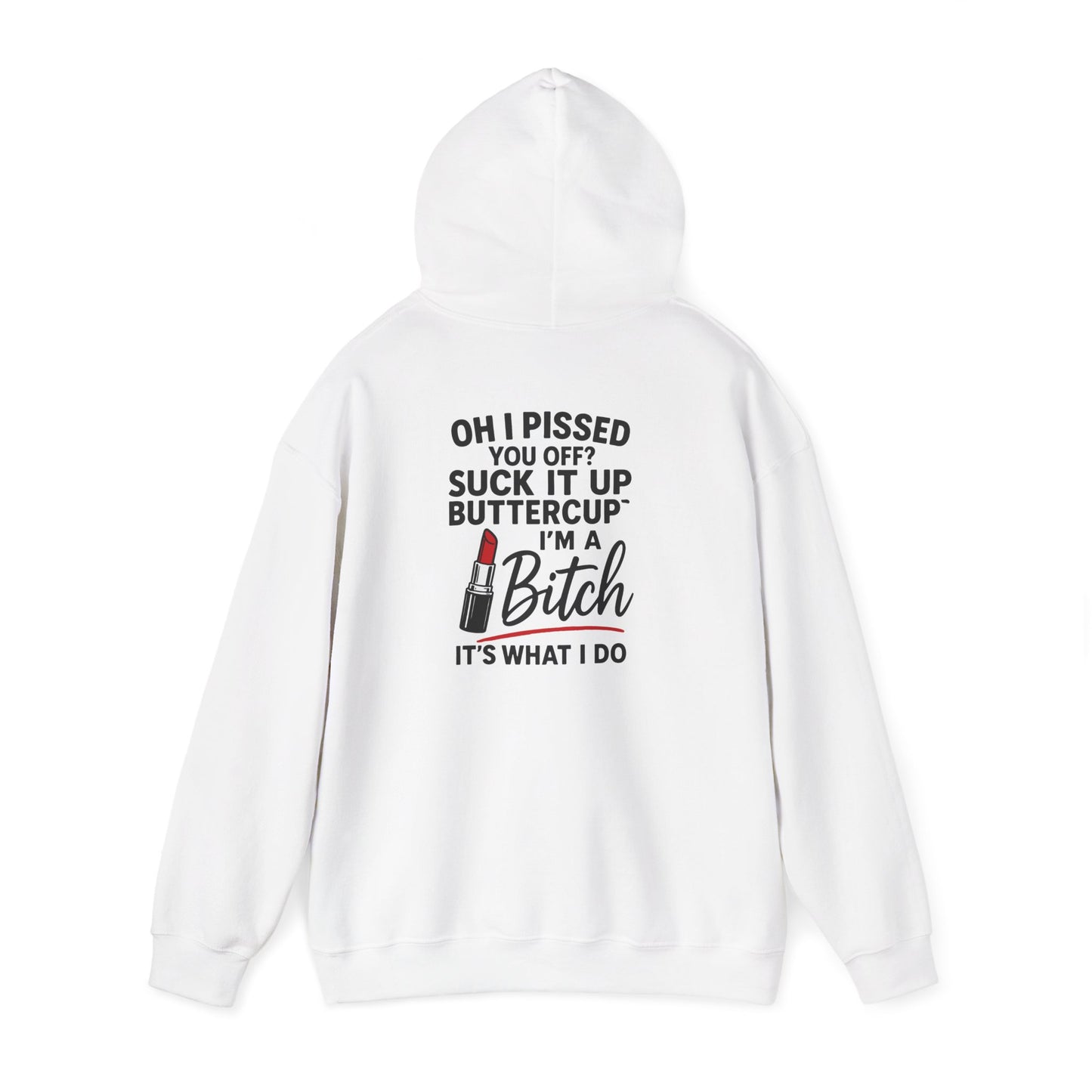 Suck it up Buttercup Sassy Quote Hoodie, Funny Gift for Her, Casual Wear, Birthday Gift, Self-Care Sweater