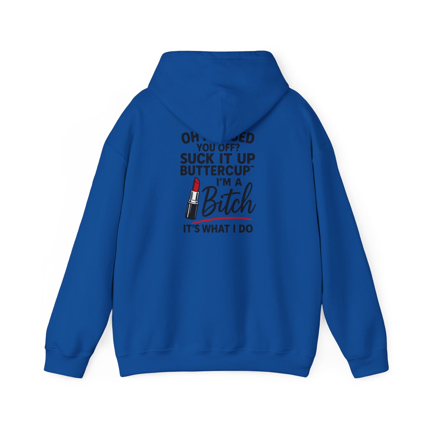 Suck it up Buttercup Sassy Quote Hoodie, Funny Gift for Her, Casual Wear, Birthday Gift, Self-Care Sweater