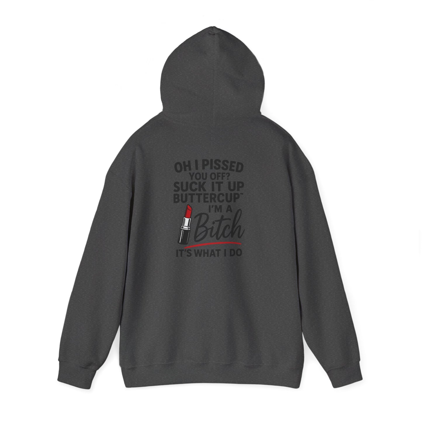 Suck it up Buttercup Sassy Quote Hoodie, Funny Gift for Her, Casual Wear, Birthday Gift, Self-Care Sweater