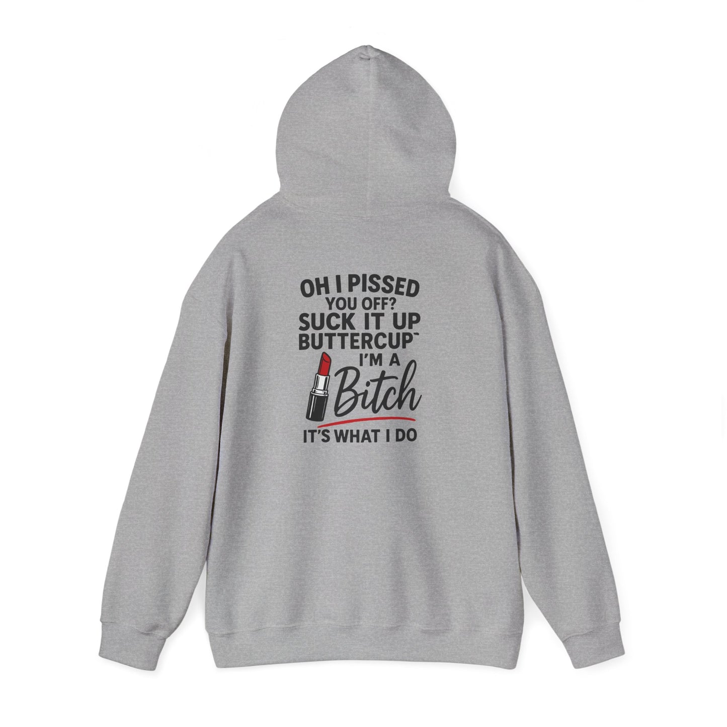 Suck it up Buttercup Sassy Quote Hoodie, Funny Gift for Her, Casual Wear, Birthday Gift, Self-Care Sweater