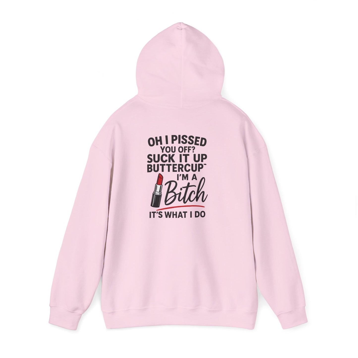 Suck it up Buttercup Sassy Quote Hoodie, Funny Gift for Her, Casual Wear, Birthday Gift, Self-Care Sweater