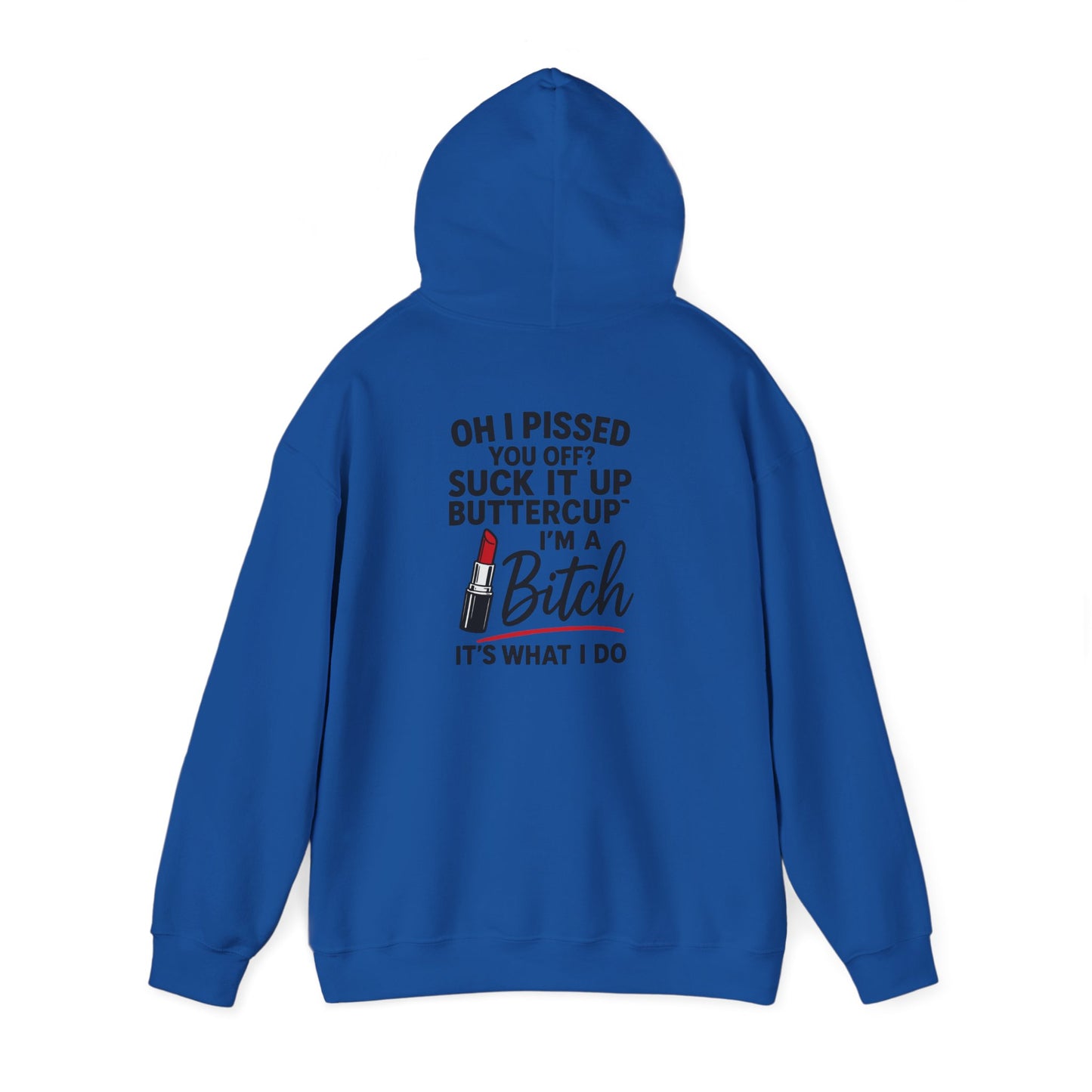 Suck it up Buttercup Sassy Quote Hoodie, Funny Gift for Her, Casual Wear, Birthday Gift, Self-Care Sweater