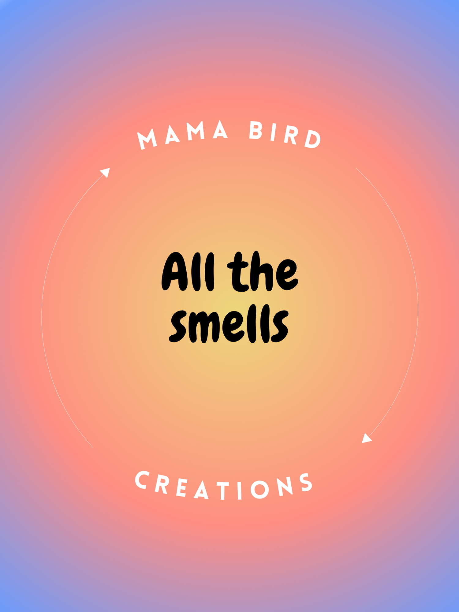 All the smells