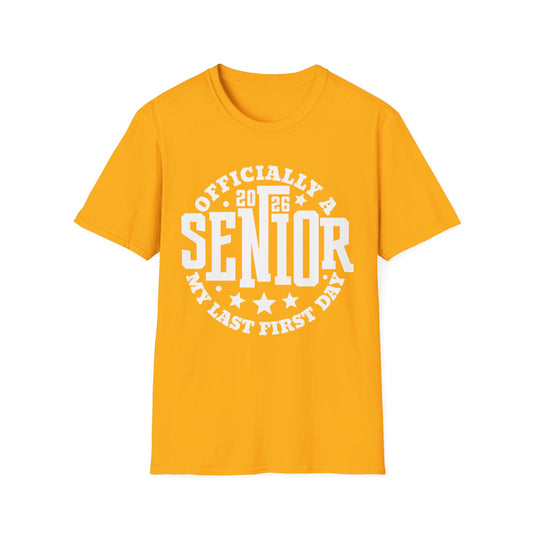 Officially a Senior 2026 Unisex Softstyle T-Shirt | Last First Day Shirt, Graduation Gift, Class of 2026 Tee, Senior Year Celebration, Back [...]